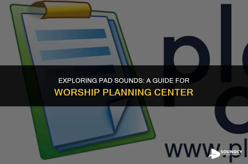 how to trigger pad sounds in worship planning center