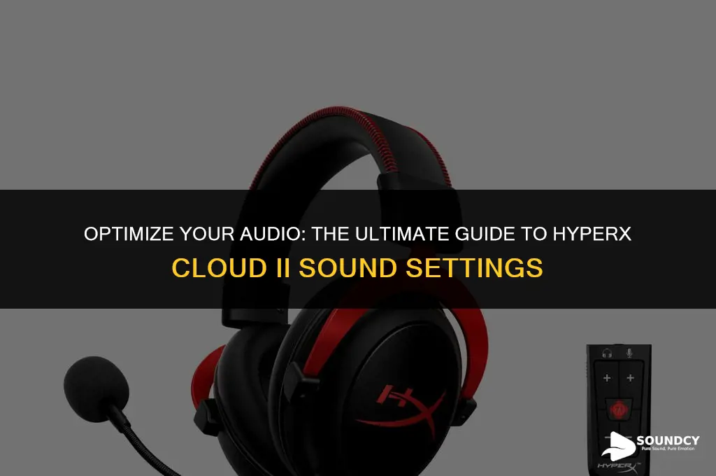 how to tune hyperx cloud ii best sound settings