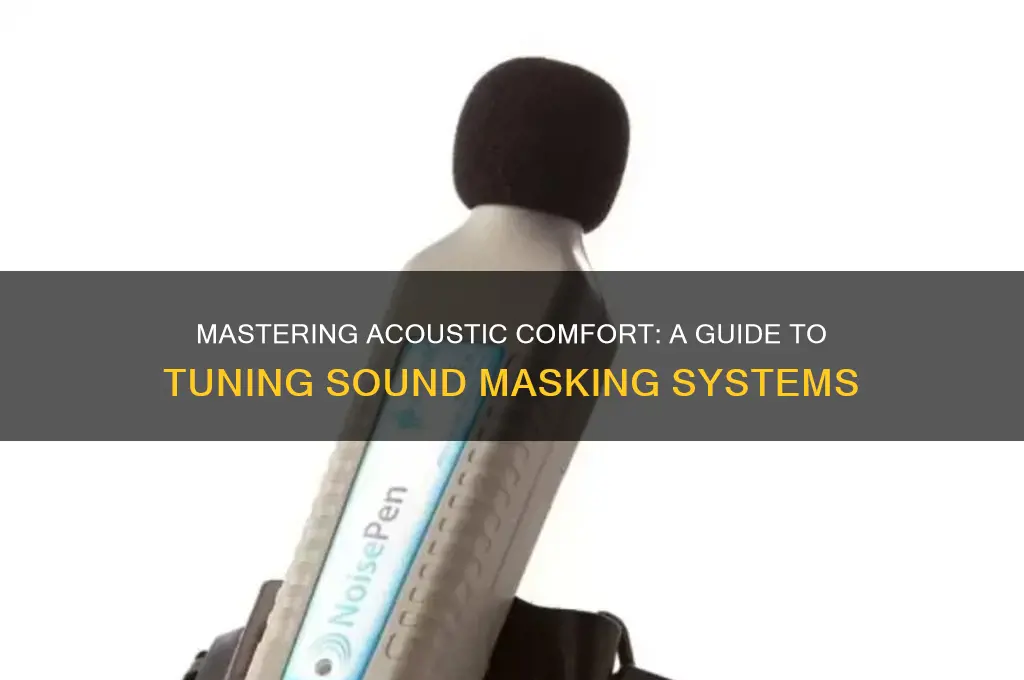 how to tune sound masking