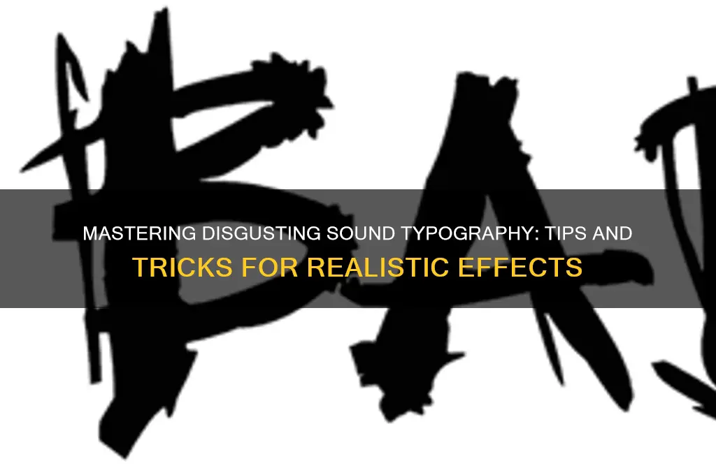 how to type disgusting sound