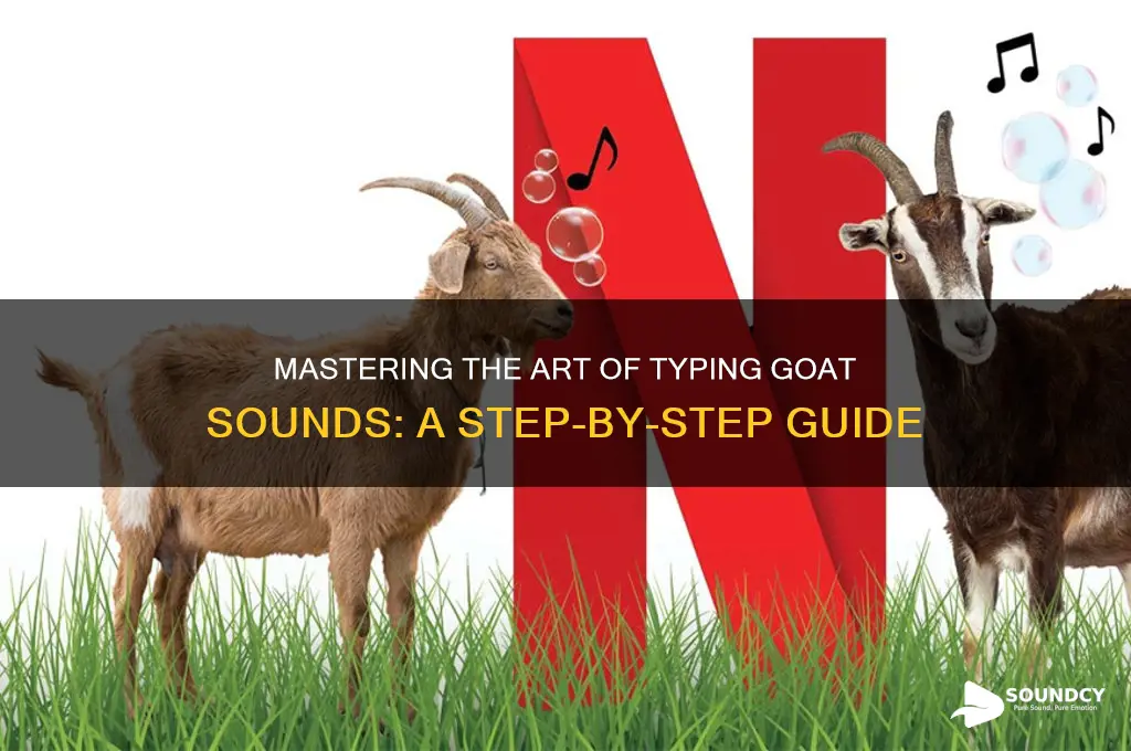 how to type goat sound