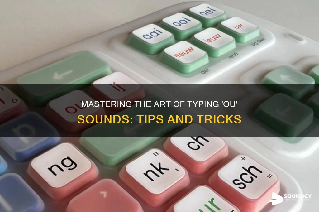 how to type ou sounds
