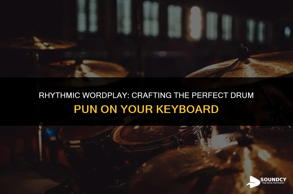 how to type the drum sound for a pun