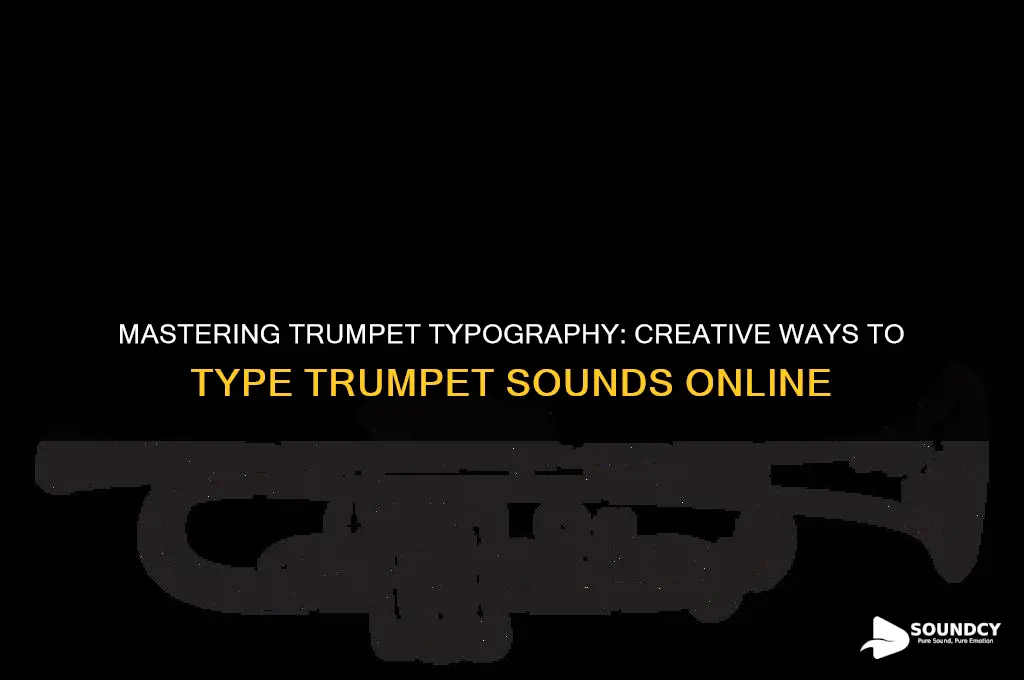 how to type trumpet sound
