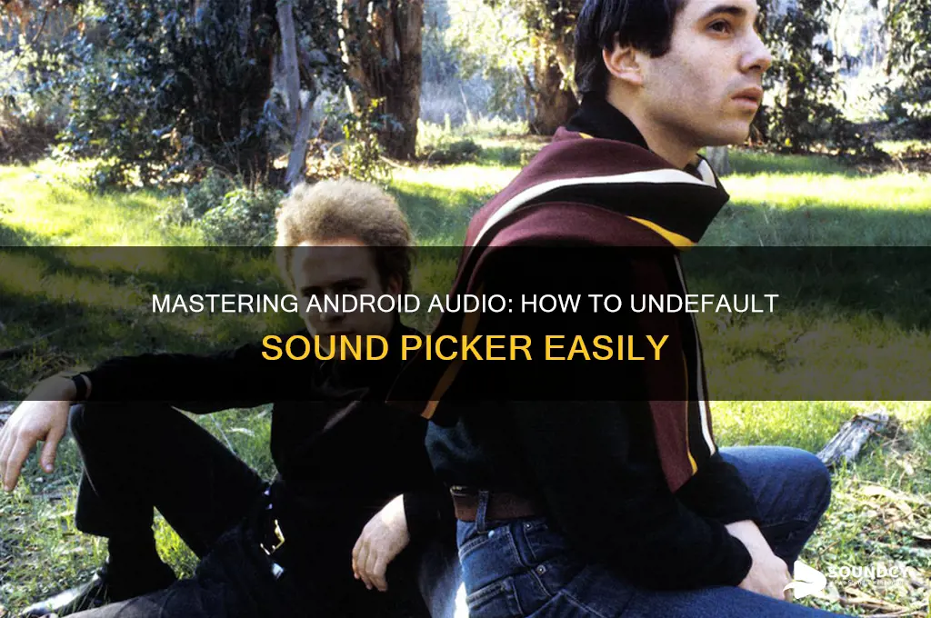 how to undefault sound picker