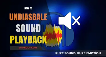 Quick Fix: How to Undisable Sound Playback on Your Device