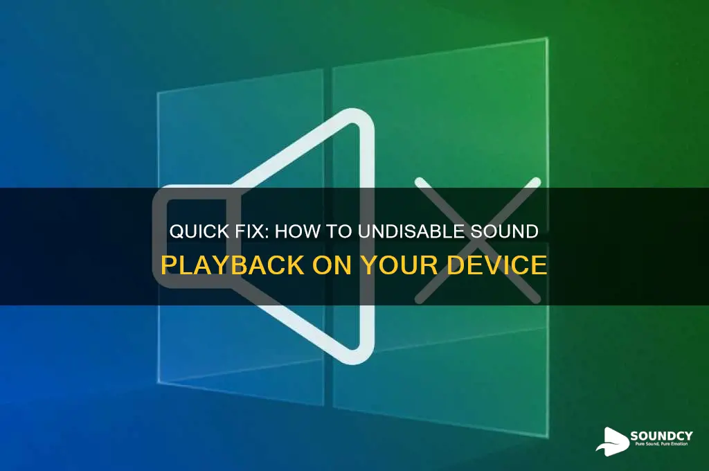 how to undiasbale sound playback