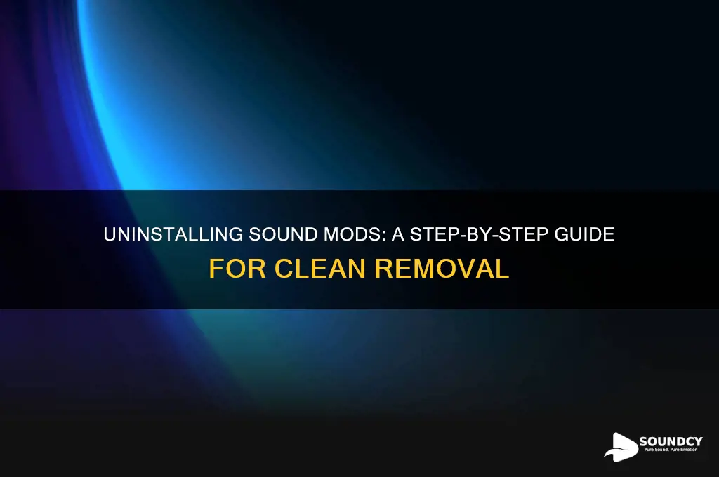 how to uninstall sound mods
