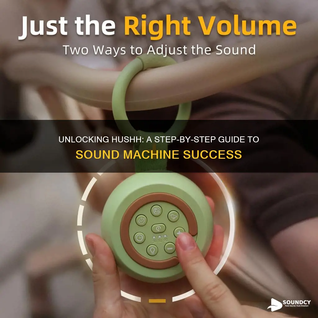 how to unlock hushh sound machine