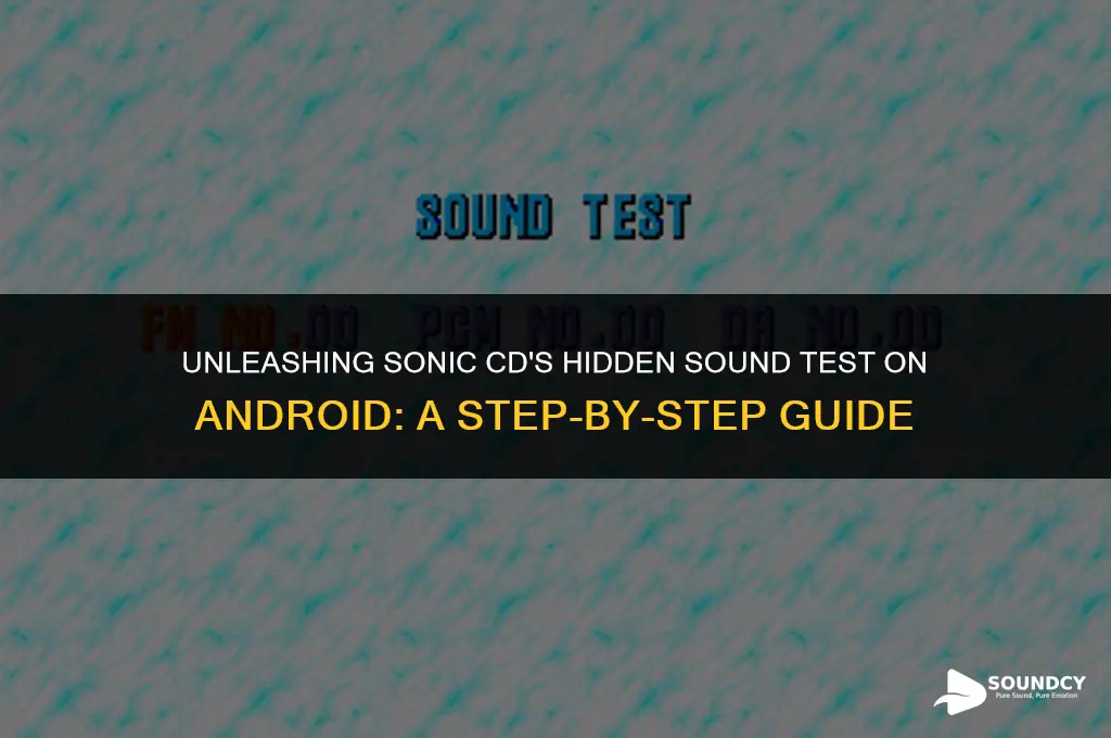 how to unlock sound test in sonic cd android