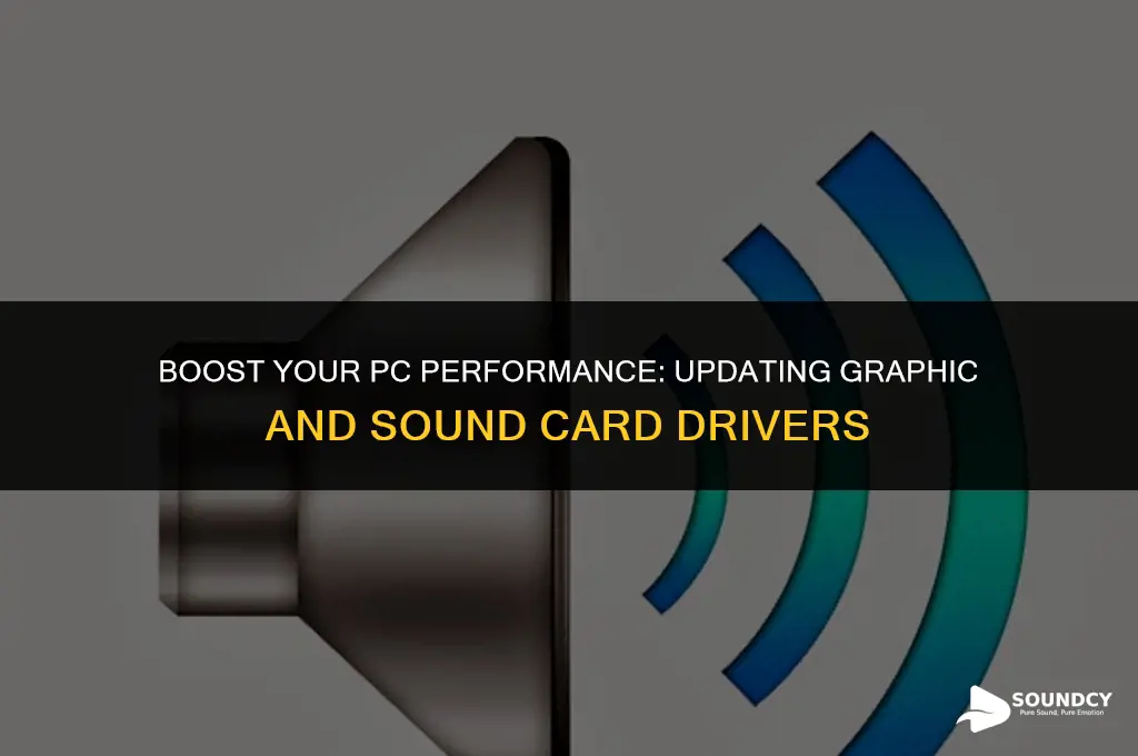 how to update your graphic and sound card drivers