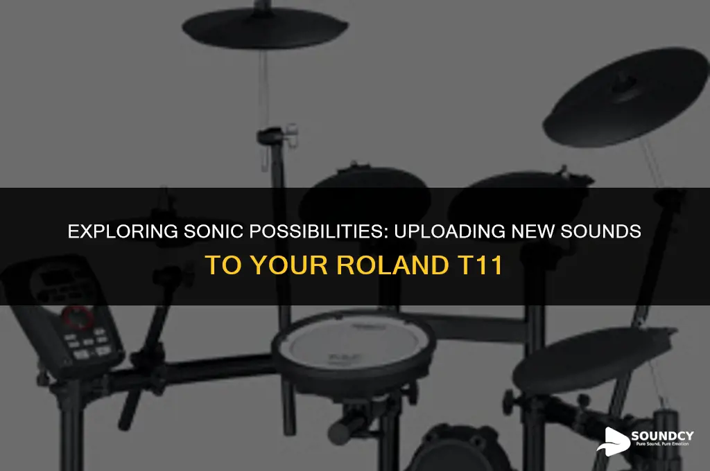how to upload new sounds to a roland t11