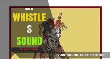 Master the Art of Whistling the Perfect S Sound: A Step-by-Step Guide