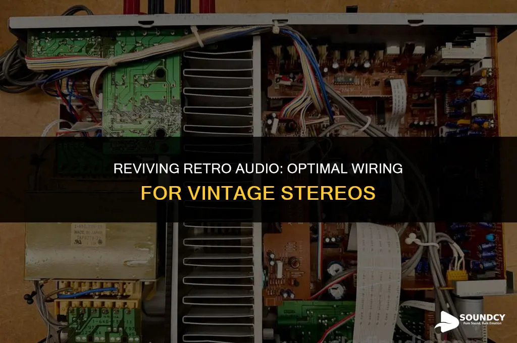 how to wire old stereo for the best sound