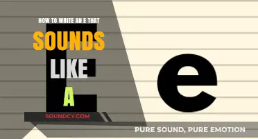 Mastering the Art of Pronunciation: How to Write an 'E' That Sounds Like an 'A