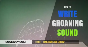 Mastering the Art of Writing Groaning Sounds: Tips and Techniques