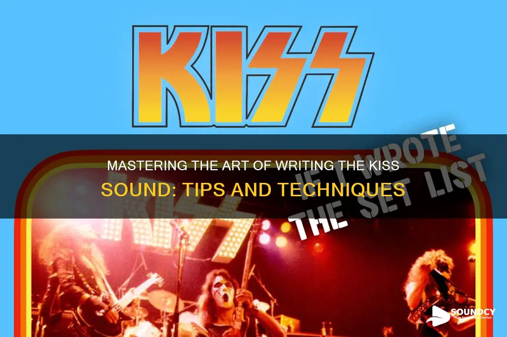how to write kiss sound