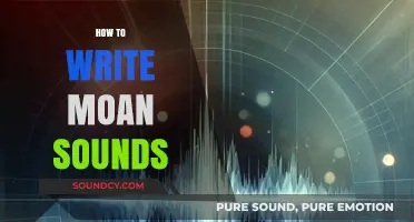 Mastering Moan Sounds: Creative Writing Techniques for Expressive Vocalizations