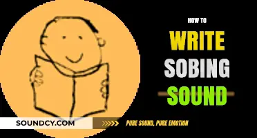 Mastering the Art of Writing Sobbing Sounds in Your Stories