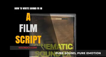 Crafting Sonic Magic: A Guide to Writing Sound FX in Film Scripts