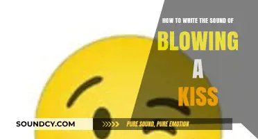 Capturing the Essence of a Kiss: A Writer's Guide to Sound