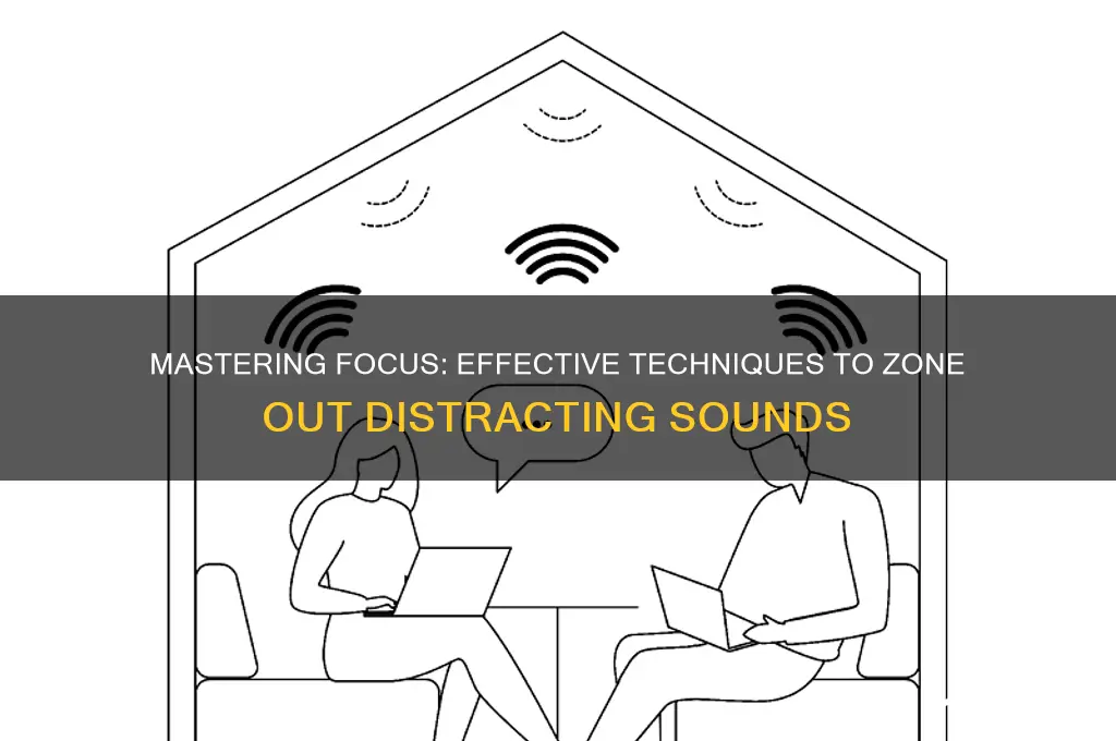how to zone out sound