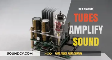 How Vacuum Tubes Amplify Sound: A Comprehensive Guide