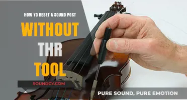DIY Guide: Resetting Your Sound Post Without Specialized Tools