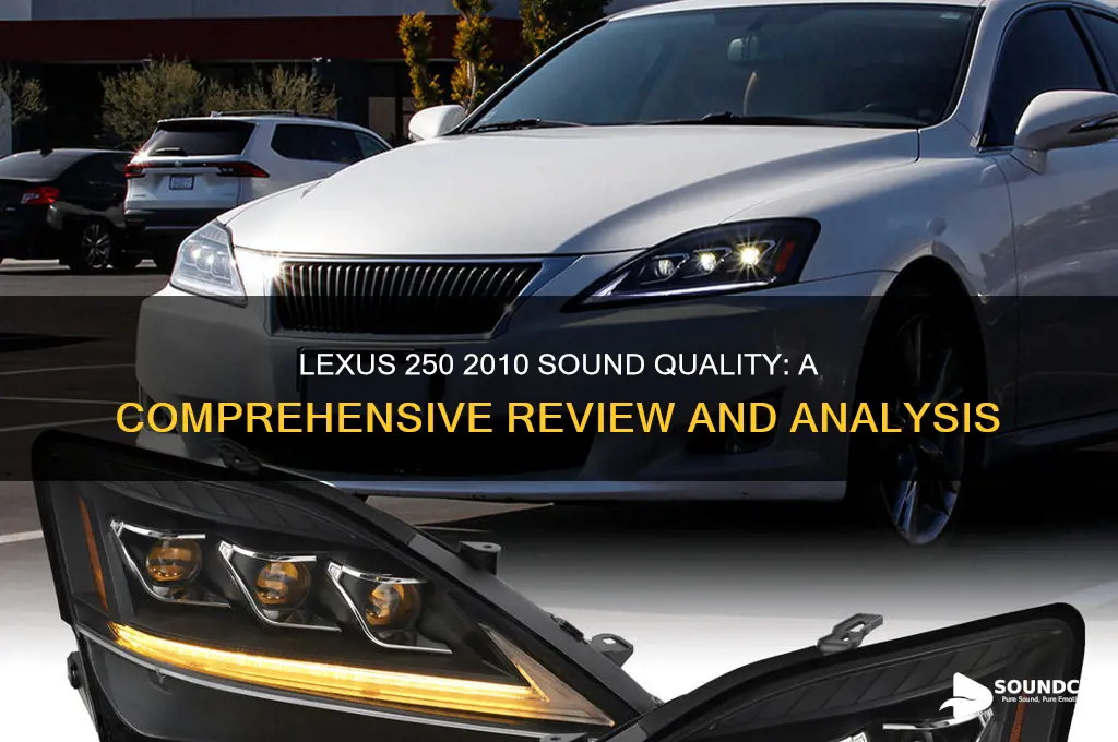is 250 lexus 2010 sound