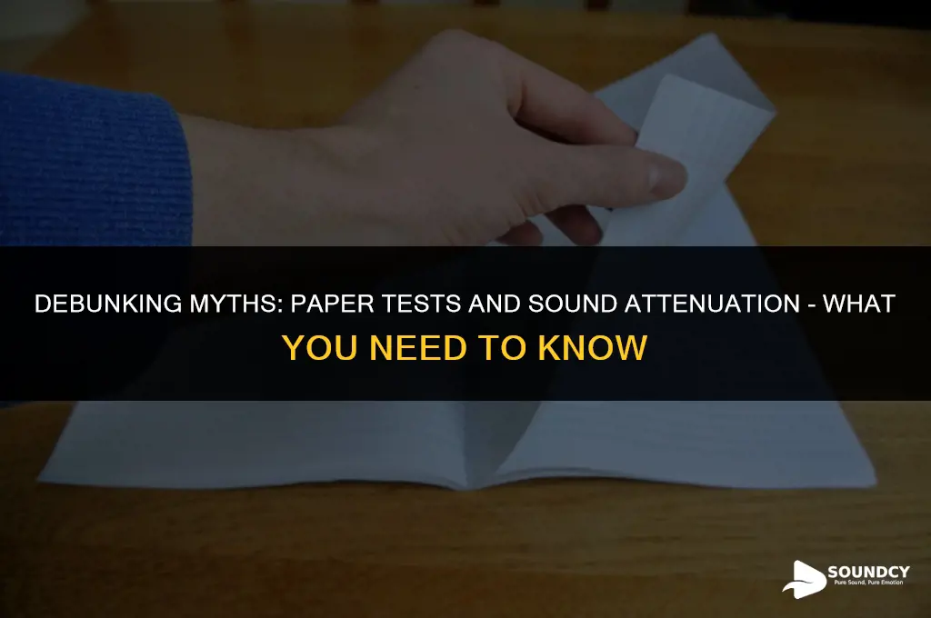 is a paper test a proper sound attenuation test
