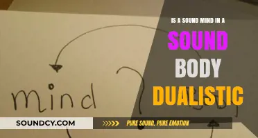 Sound Mind, Sound Body: Exploring the Dualistic Connection