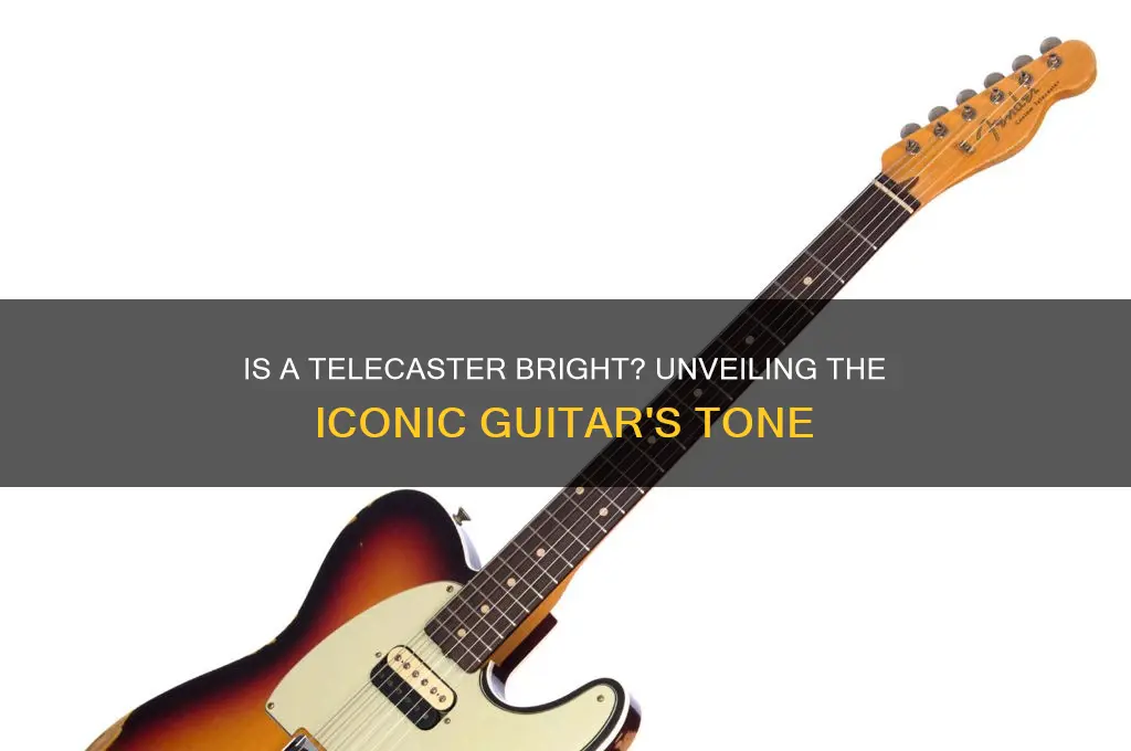 is a telecaster bright sounding