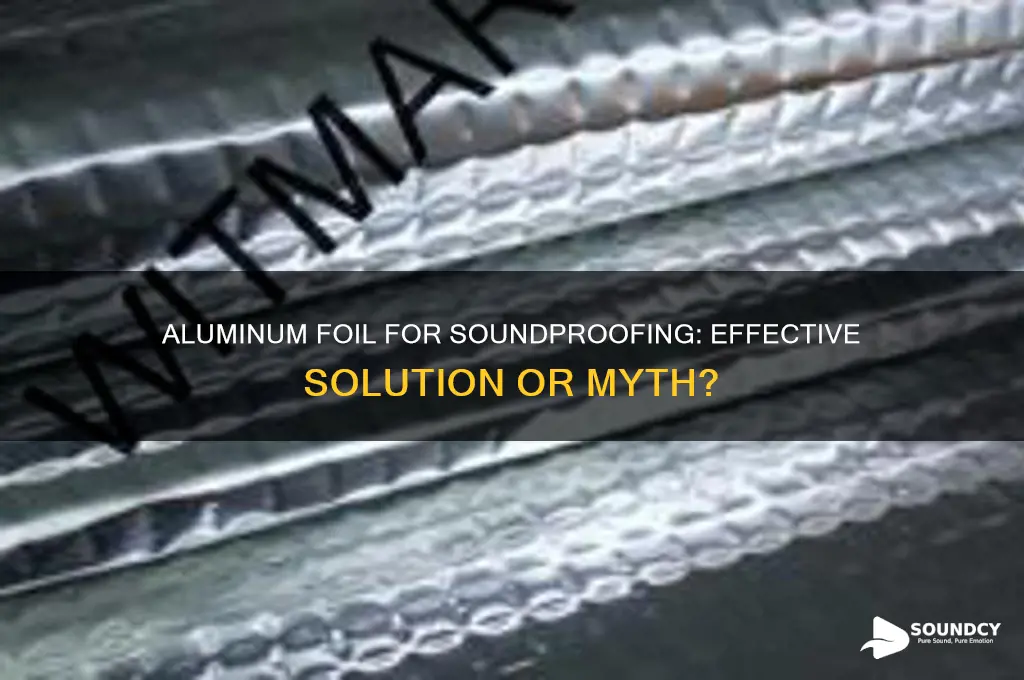 is aluminum foil sound insulation