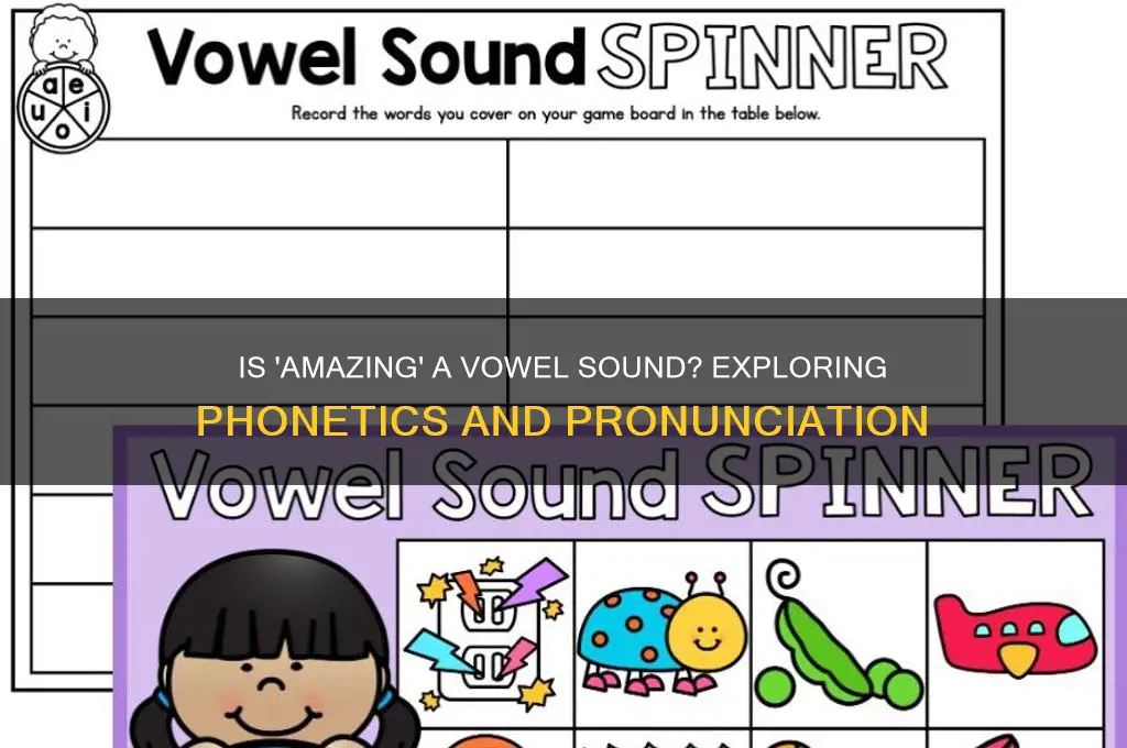 is amazing a vowel sound