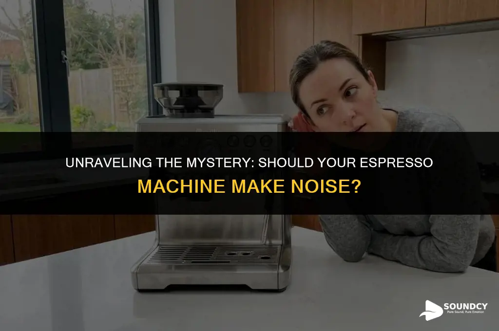 is an esspro machine suppose to make a sound