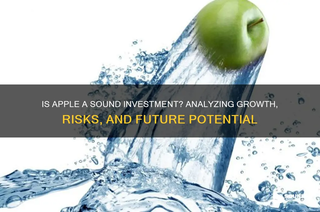 is apple a sound investment