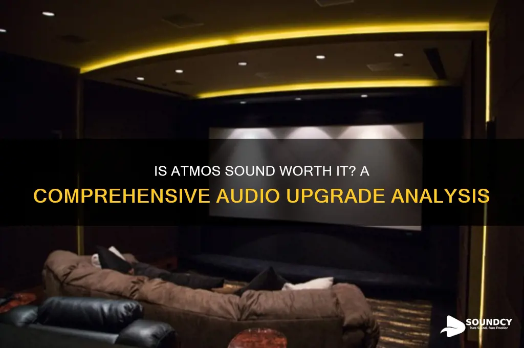 is atmos sound worth it