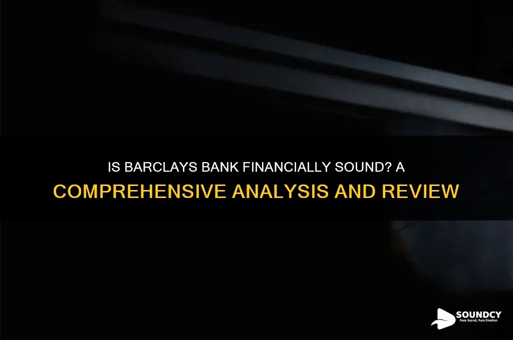 is barclays bank financially sound