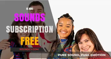 Is BBC Sounds Subscription Free? Unraveling the Cost and Benefits