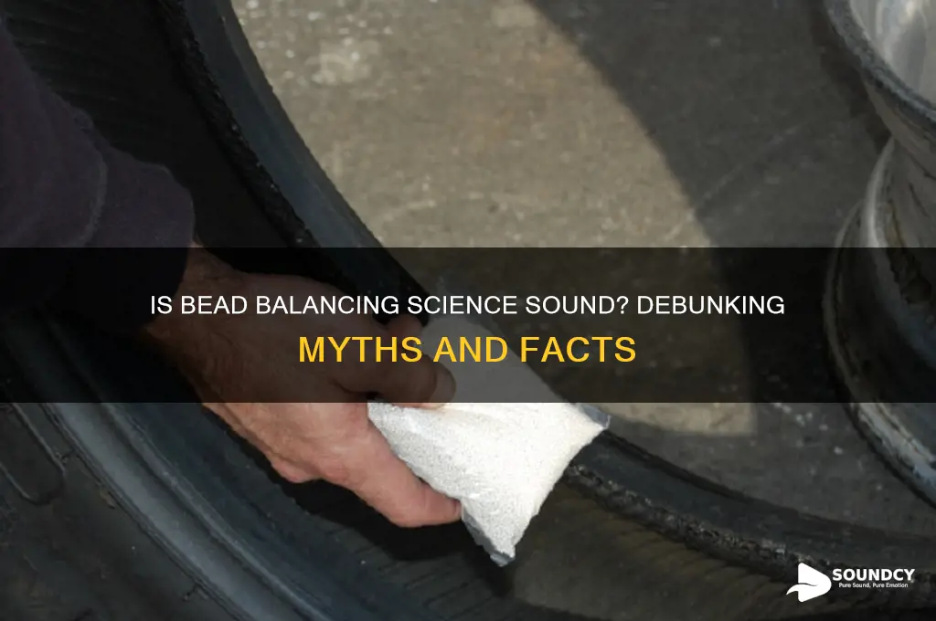 is bead balancing science sound