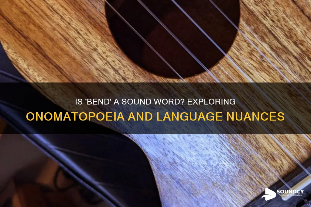 is bend a sound words