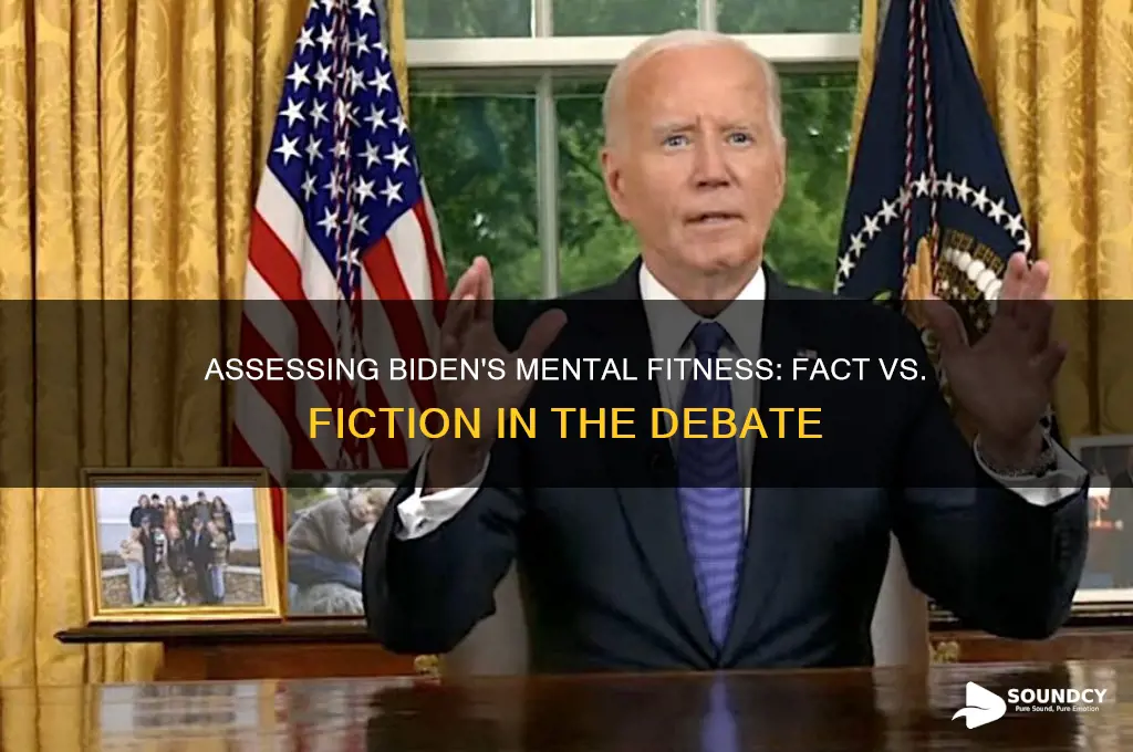 is biden of sound mind