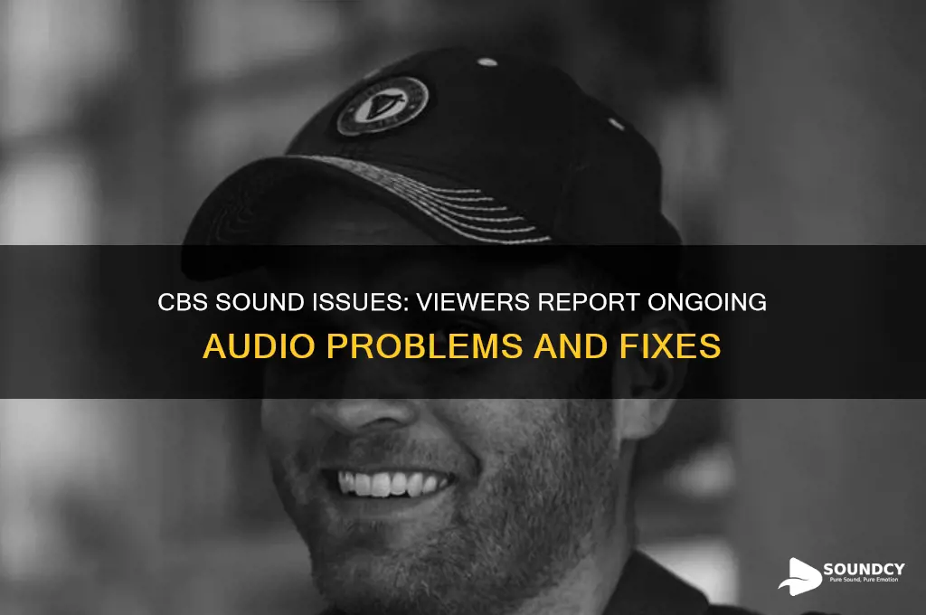 is cbs having sound problems