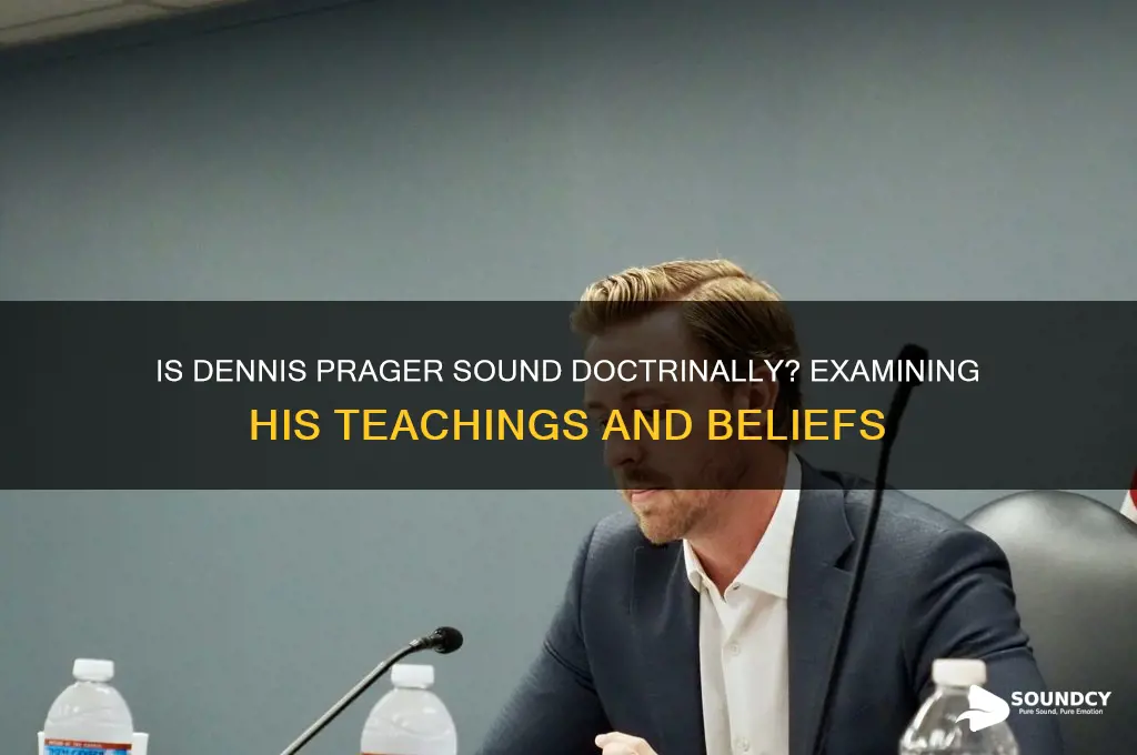 is dennis prager sound doctrinally
