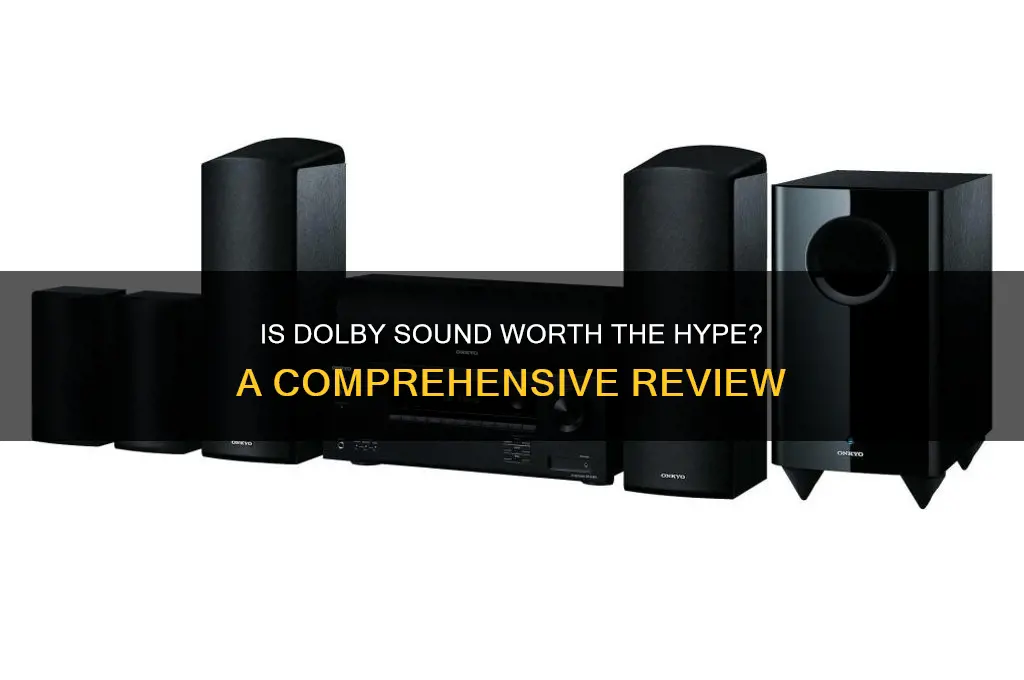 is dolby sound really worth