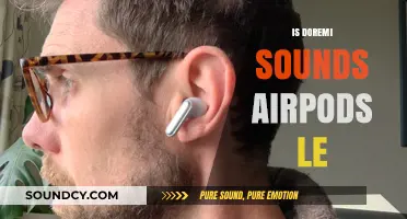Are Doremi Sounds AirPods Legit? A Comprehensive Review and Analysis