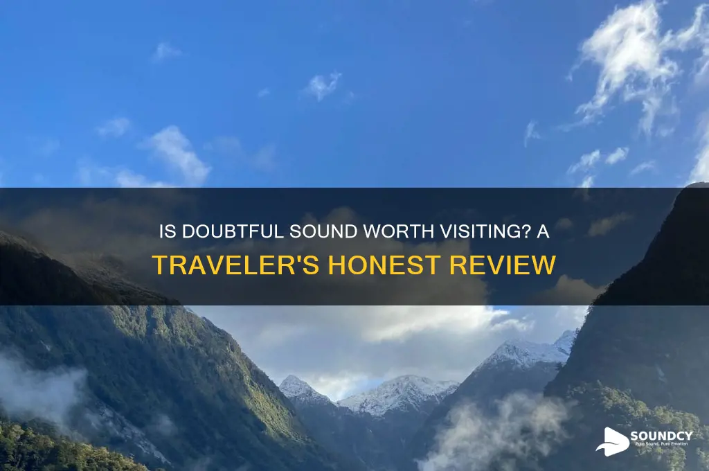 is doubtful sound worth it