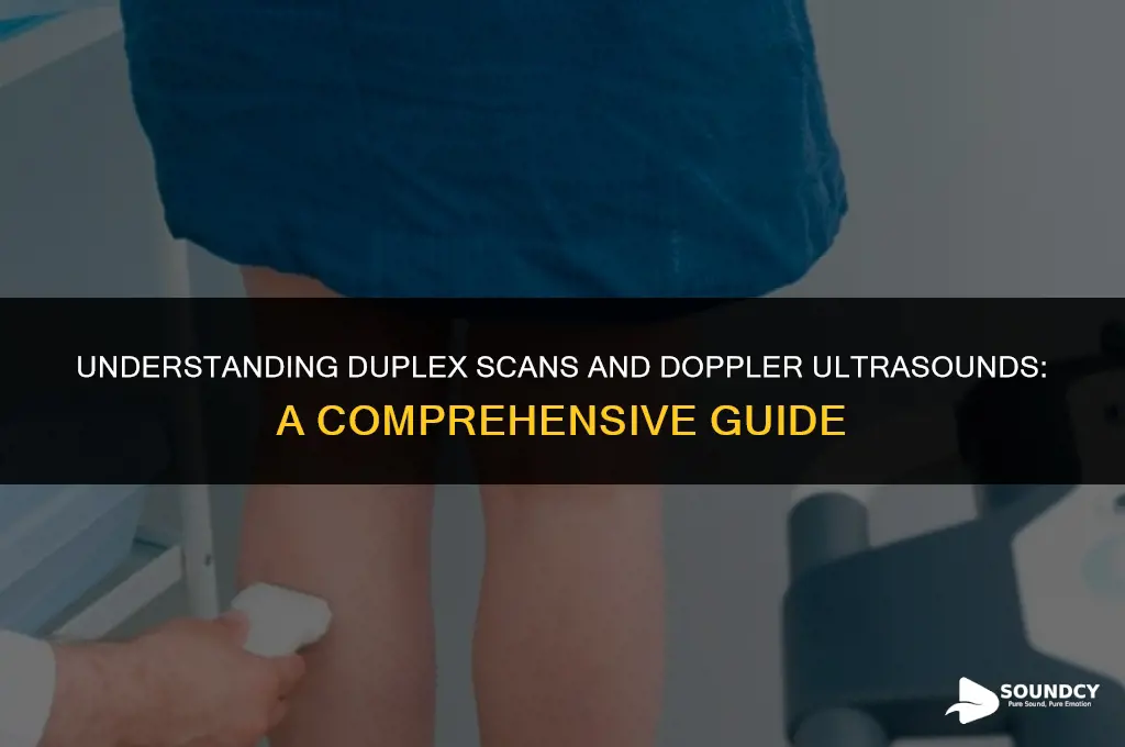 is duplex scan the same as doopler ultra sound
