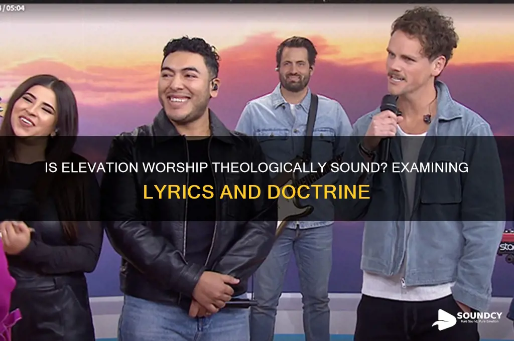 is elevation worship theologically sound