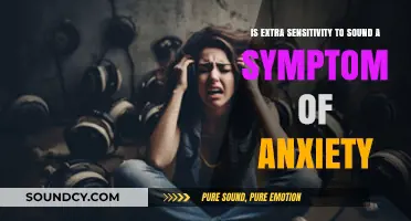 Exploring the Link: Sound Sensitivity and Anxiety Symptoms